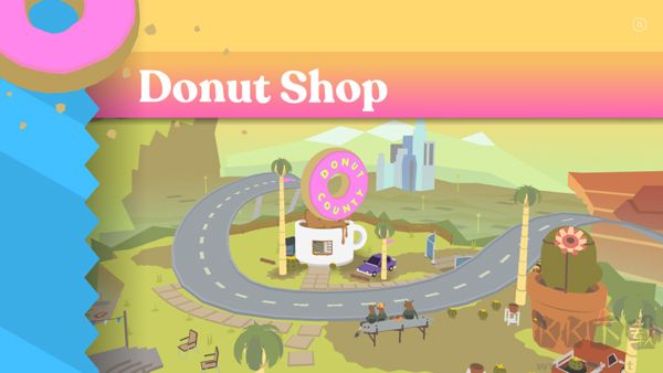 甜甜圈都市(Donut County)